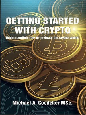 cover image of Getting Started With Crypto